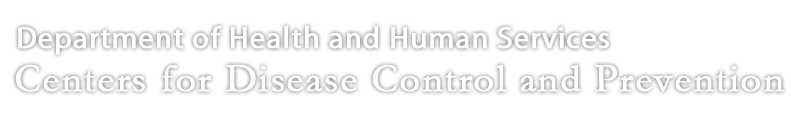 Centers for Disease Control and Prevention